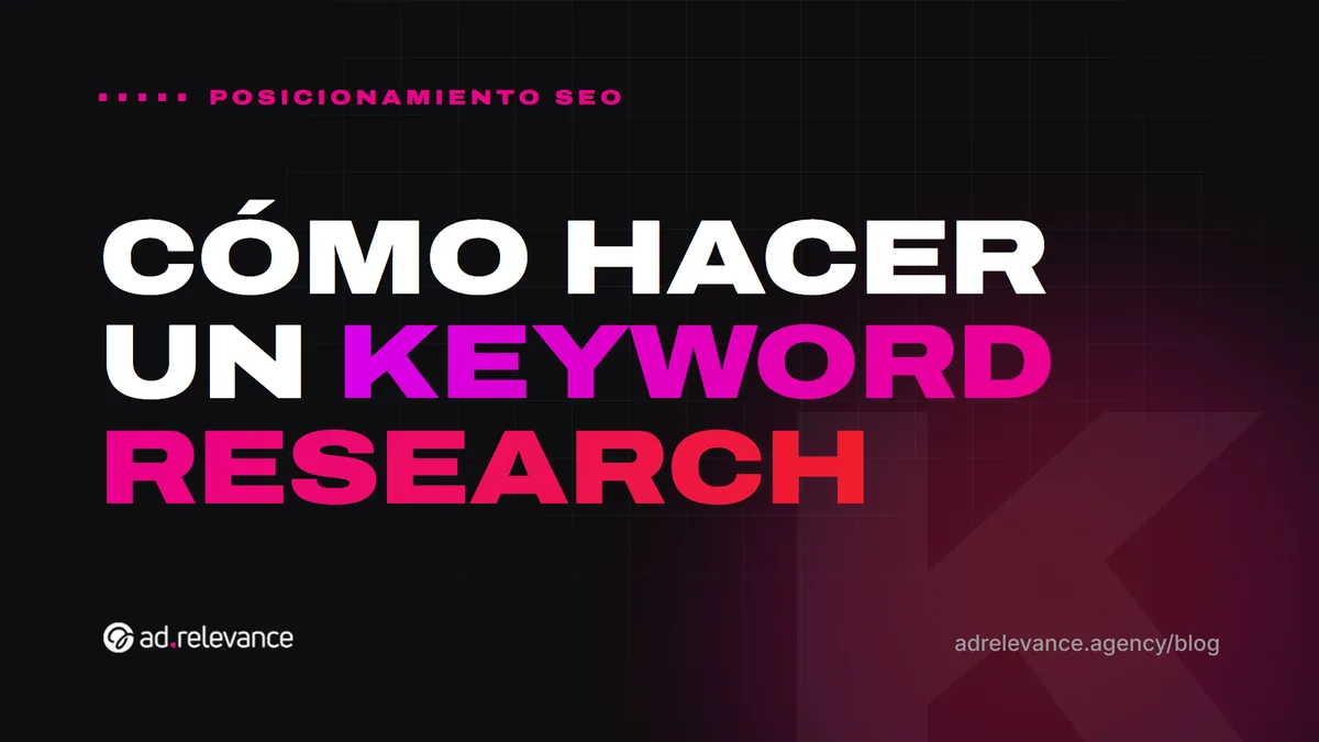 Cómo hacer un keyword research paso a paso