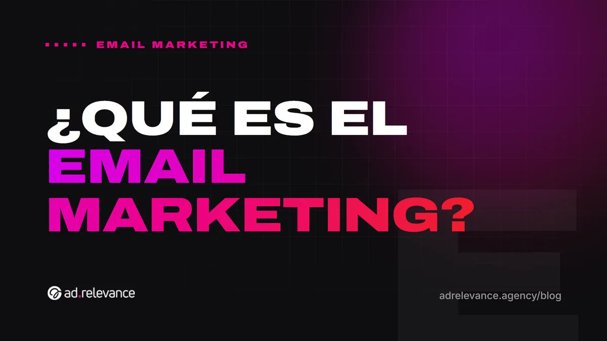 Qué es el email marketing y por qué sigue siendo el canal estrella para empresas B2B