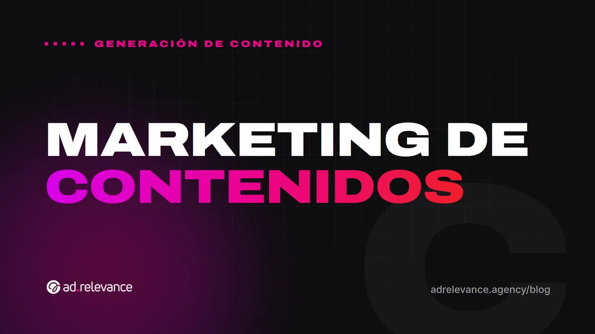 Qué es el marketing de contenidos y cómo aplicarlo en tu empresa